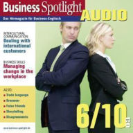 Business Englisch lernen Audio - Interkulturelle Kommunikation: Business Spotlight Audio 6/2010 - Dealing with international customers