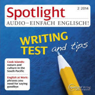 Englisch lernen Audio - Tipps für den IELTS-Test, schriftlicher Teil: Spotlight Audio 2/14 - Writing test and tips