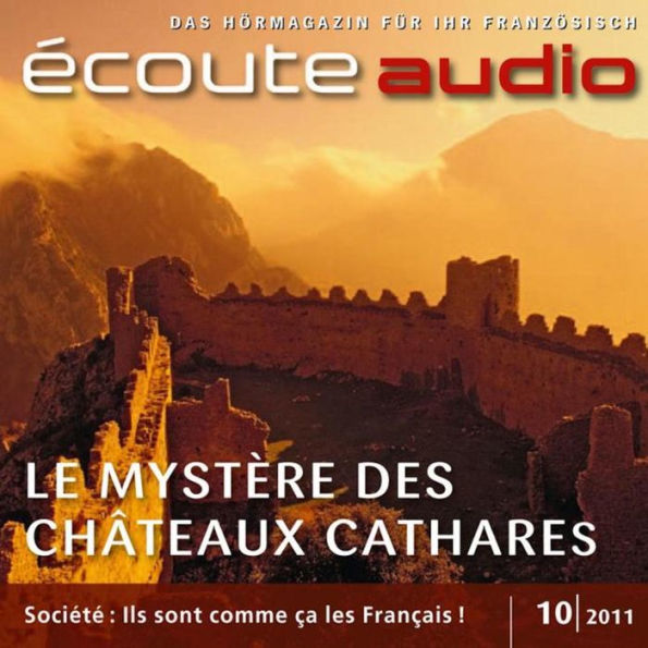 Französisch lernen Audio - Die Burgen der Katharer: Écoute audio 10/11 - Les châteaux cathares