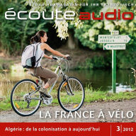 Französisch lernen Audio - Die schönsten Radtouren: Écoute audio 03/12 - La belle France à vélo