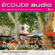 Französisch lernen Audio - Die Provence: Écoute audio 4/13 - Aix-en-Provence