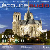Französisch lernen Audio - L'Île de la Cité: Écoute audio 7/11 - Im Herzen von Paris