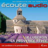 Französisch lernen Audio - Traumhafter Luberon: Écoute audio 04/12 - Le Luberon, la Provence rêvée