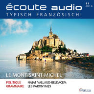 Französisch lernen Audio - Mont-Saint-Michel: Écoute audio 11/14 - Le Mont-Saint-Michel