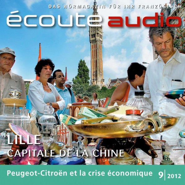 Französisch lernen Audio - La braderie de Lille: Écoute audio 9/12 - Der Flohmarkt von Lille