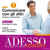 Italienisch lernen Audio - Kommunizieren Teil 1: ADESSO audio 02/12 - Conversazione