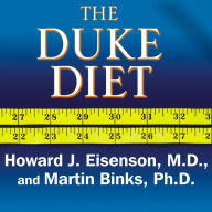 The Duke Diet: The World-Renowned Program for Healthy and Lasting Weight Loss