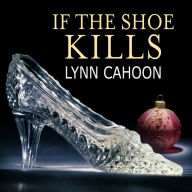 If the Shoe Kills (Tourist Trap Mystery Series #3)