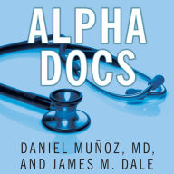 Alpha Docs: The Making of a Cardiologist