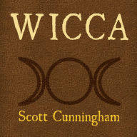 Wicca: A Guide for the Solitary Practitioner