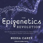 The Epigenetics Revolution: How Modern Biology Is Rewriting Our Understanding of Genetics, Disease, and Inheritance