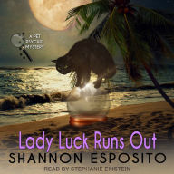 Lady Luck Runs Out: A Pet Psychic Mystery