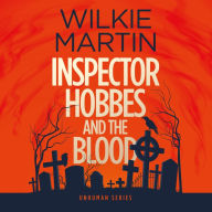 Inspector Hobbes and the Blood: A Cotswold Comedy Cozy Mystery Fantasy