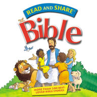 Read and Share Bible: More Than 200 Best Loved Bible Stories