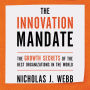 The Innovation Mandate: The Growth Secrets of the Best Organizations in the World