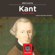 Kant - Vida e Obra