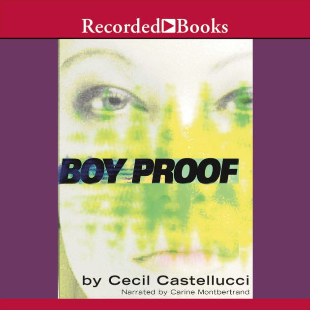 Boy Proof by Cecil Castellucci | eBook | Barnes & Noble®