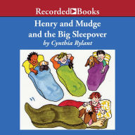 Henry and Mudge and the Big Sleepover (Henry and Mudge Series #28)
