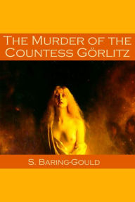 The Murder of the Countess Görlitz