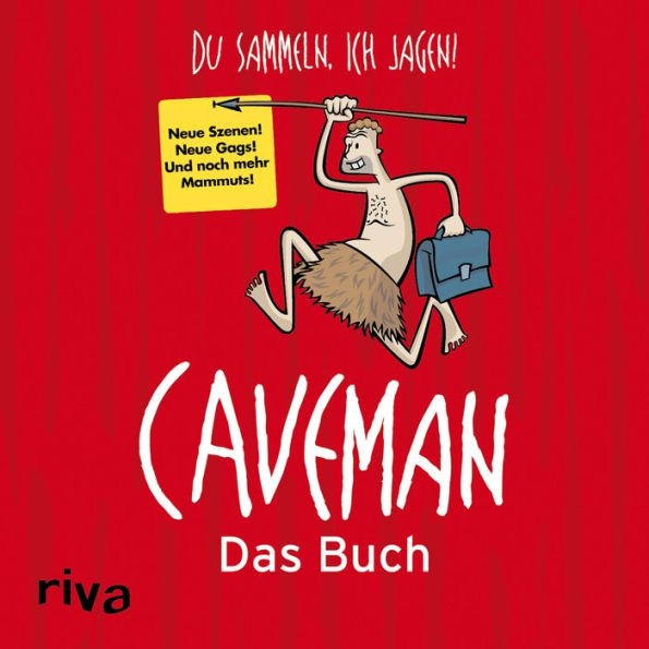 Caveman - Das Buch: Du sammeln, ich jagen! (Abridged)