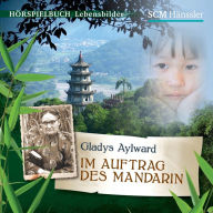 Gladys Aylward: Im Auftrag des Mandarin