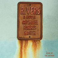 Rivers: A Novel