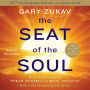 The Seat of the Soul (25th Anniversary Edition)
