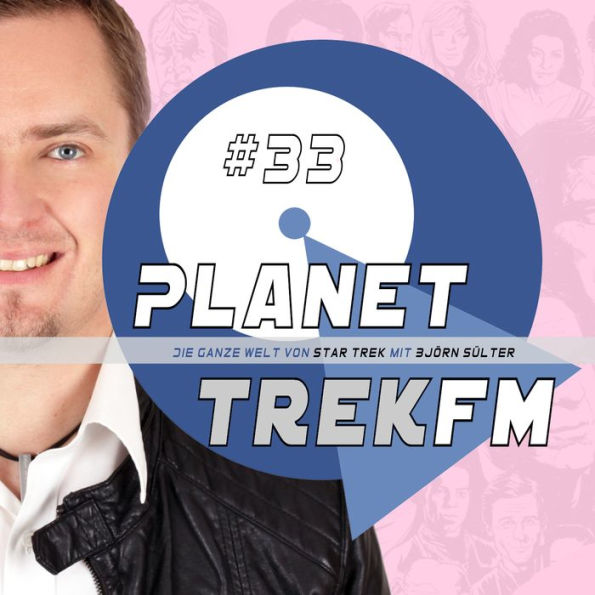 Planet Trek fm #33 - Die ganze Welt von Star Trek: Star Trek: Discovery 2.13: Die ultimative Lower-Decks-Episode mit Sudokuschinken & einer schlechten Idee von Michael (Abridged)