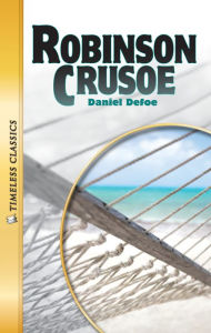Robinson Crusoe: Timeless Classics (Abridged)