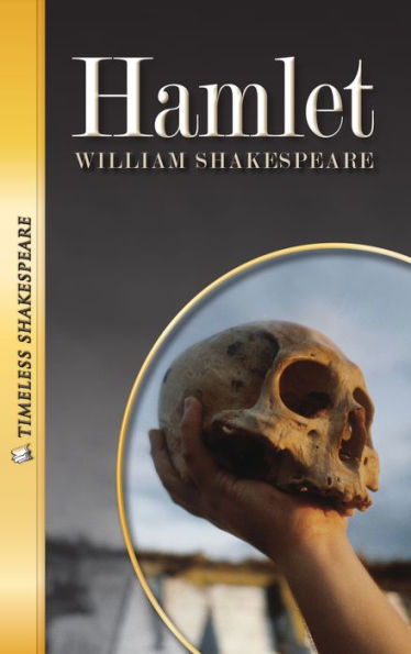 Hamlet: Timeless Shakespeare (Abridged)