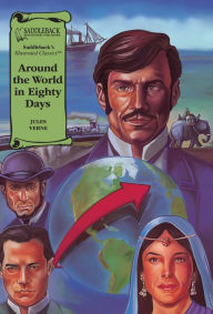 Around the World in Eighty Days (A Graphic Novel Audio): Illustrated Classics