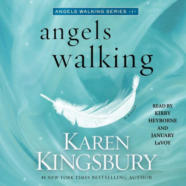 Angels Walking (Angels Walking Series #1)