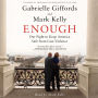 Enough: Our Fight to Keep America Safe From Gun Violence