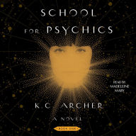 School for Psychics: School for Psychics, Book 1