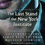 The Last Stand of the New York Institute