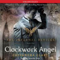 Clockwork Angel: The Infernal Devices, Book One