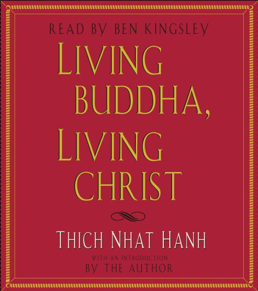 Living Buddha, Living Christ (Abridged)