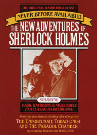The Unfortunate Tobacconist and The Paradol Chamber: The New Adventures of Sherlock Holmes, Episode #1 (Abridged)