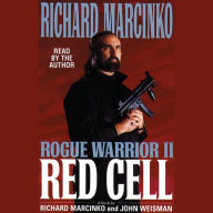 Rogue Warrior II: Red Cell: Red Cell (Abridged)