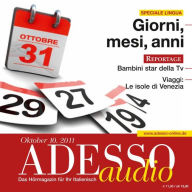 Italienisch lernen Audio - Wochentage, Monate, Jahre: ADESSO audio 10/11 - Giorni, mesi, anni