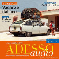 Italienisch lernen Audio - Urlaub am Strand: ADESSO audio 8/14 - L'italiano al mare