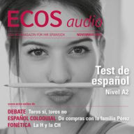 Spanisch lernen Audio - Spanisch-Test: ECOS audio 11/10- Test de español