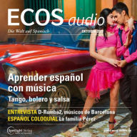 Spanisch lernen Audio - Spanisch lernen mit Musik: ECOS audio 10/13 - Aprender español con música