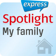 Spotlight express - Mein Leben - Meine Familie : Wortschatz-Training Englisch