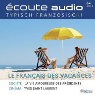 Französisch lernen Audio - Französisch für den Urlaub: Écoute audio 04/14 - Le français pour les vacances