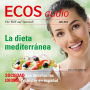 Spanisch lernen Audio - Mediterrane Kost: ECOS audio 7/13 - La dieta mediterránea