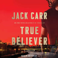 True Believer: A Thriller