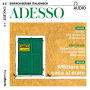 Italienisch lernen Audio - Eine Wohnung mieten: ADESSO audio 06/17 - Affitare la casa al mare (Abridged)