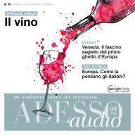 Italienisch lernen Audio - Der Wein: ADESSO audio 09/16 - Il vino (Abridged)