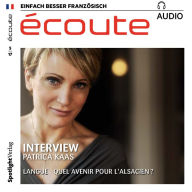 Französisch lernen Audio - Patricia Kaas: écoute audio 05/17 - Interview Patricia Kaas (Abridged)